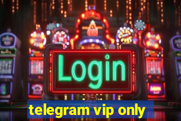 telegram vip only